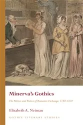 Book cover of Minerva’s Gothics by Elizabeth Neiman