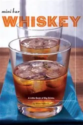 Book cover of Mini Bar: Whiskey by Mittie Hellmich
