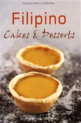 Book cover of Mini Filipino Cakes and Desserts by Olizon-Chikiamco