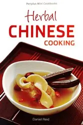 Book cover of Mini Herbal Chinese Cooking by Editions
