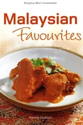 Book cover of Mini Malysian Favourites by Wendy Hutton