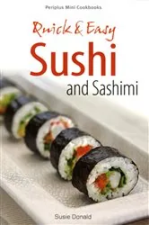 Book cover of Mini Quick & Easy Sushi and Sashimi by Susie Donald