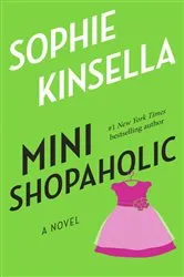 Book cover of Mini Shopaholic by Sophie Kinsella