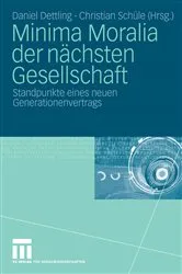 Book cover of Minima Moralia der nächsten Gesellschaft by Daniel Dettling