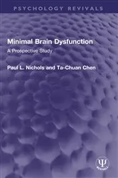 Book cover of Minimal Brain Dysfunction by Paul L. Nichols