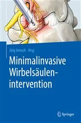 Book cover of Minimalinvasive Wirbelsäulenintervention by Jörg Jerosch