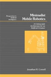 Book cover of Minimalist Mobile Robotics by Jonathan H. Connell