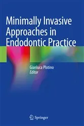 Book cover of Minimally Invasive Approaches in Endodontic Practice by Gianluca Plotino