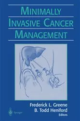 Book cover of Minimally Invasive Cancer Management by Frederick L. Greene