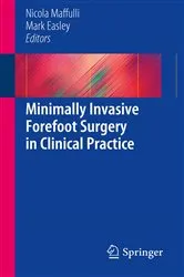 Book cover of Minimally Invasive Forefoot Surgery in Clinical Practice by Nicola Maffuli