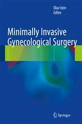 Book cover of Minimally Invasive Gynecological Surgery by Olav Istre