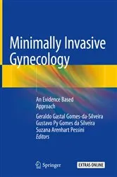 Book cover of Minimally Invasive Gynecology by Geraldo Gastal Gomes-da-Silveira
