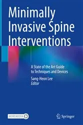 Book cover of Minimally Invasive Spine Interventions by Sang-Heon Lee