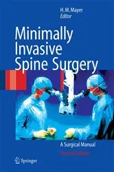 Book cover of Minimally Invasive Spine Surgery (2nd ed.) by H. Michael Mayer