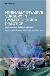 Book cover of Minimally Invasive Surgery in Gynecological Practice by Ertan Saridoğan