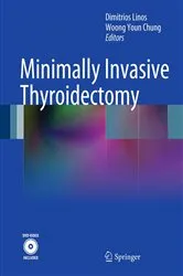 Book cover of Minimally Invasive Thyroidectomy by Dimitrios Linos