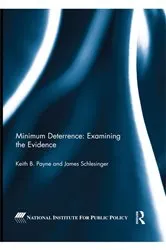 Book cover of Minimum Deterrence: Examining the Evidence by Keith B. Payne