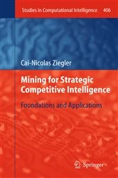 Book cover of Mining for Strategic Competitive Intelligence by Cai-Nicolas Ziegler