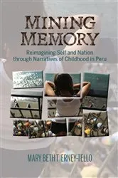 Book cover of Mining Memory by Mary Beth Tierney-Tello