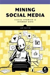 Book cover of Mining Social Media by Lam Thuy Vo