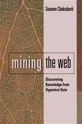 Book cover of Mining the Web by Soumen Chakrabarti