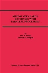 Book cover of Mining Very Large Databases with Parallel Processing by Alex A. Freitas
