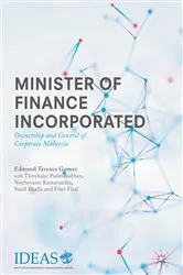 Book cover of Minister of Finance Incorporated by Edmund Terence Gomez