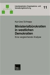 Book cover of Ministerialbürokratien in westlichen Demokratien by Kai-Uwe Schnapp