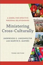 Book cover of Ministering Cross-Culturally (3rd ed.) by Sherwood G. Lingenfelter