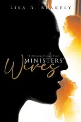 Book cover of Ministers' Wives by Lisa D. Blakely