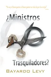 Book cover of ¿Ministros O Trasquiladores? by Bayardo Levy