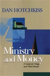 Book cover of Ministry and Money by Dan Hotchkiss