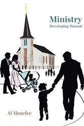 Book cover of Ministry Developing Manual by Unknown