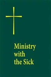 Book cover of Ministry with the Sick by Church Publishing Incorporated