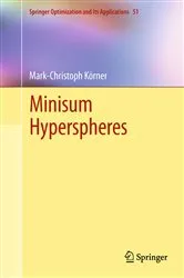 Book cover of Minisum Hyperspheres by Mark-Christoph Körner