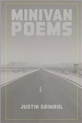 Book cover of Minivan Poems by Justin Grimbol