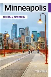 Book cover of Minneapolis by Tom Weber