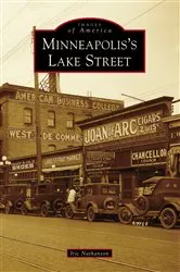 Book cover of Minneapolis's Lake Street by Iric Nathanson