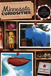 Book cover of Minnesota Curiosities (3rd ed.) by Russ Ringsak