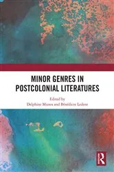 Book cover of Minor Genres in Postcolonial Literatures by Delphine Munos