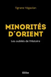 Book cover of Minorités d'Orient by Tigrane Yégavian