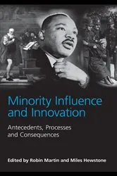 Book cover of Minority Influence and Innovation by Robin Martin