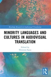 Book cover of Minority Languages and Cultures in Audiovisual Translation by Unknown