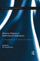 Book cover of Minority Nations in Multinational Federations by Min Reuchamps