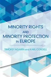 Book cover of Minority Rights and Minority Protection in Europe by Timofey Agarin