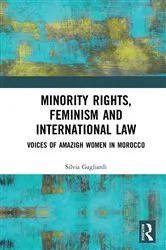 Book cover of Minority Rights, Feminism and International Law by Silvia Gagliardi