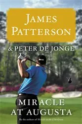 Book cover of Miracle at Augusta by James Patterson