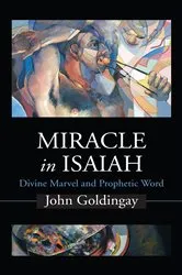Book cover of Miracle in Isaiah by John Goldingay
