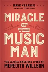 Book cover of Miracle of The Music Man by Unknown