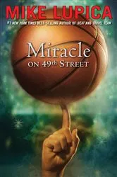 Book cover of Miracle on 49th Street by Mike Lupica